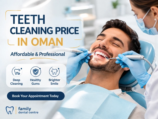 Best Clinics for Teeth Cleaning in Oman with Prices