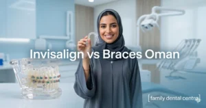 invisalign vs braces oman